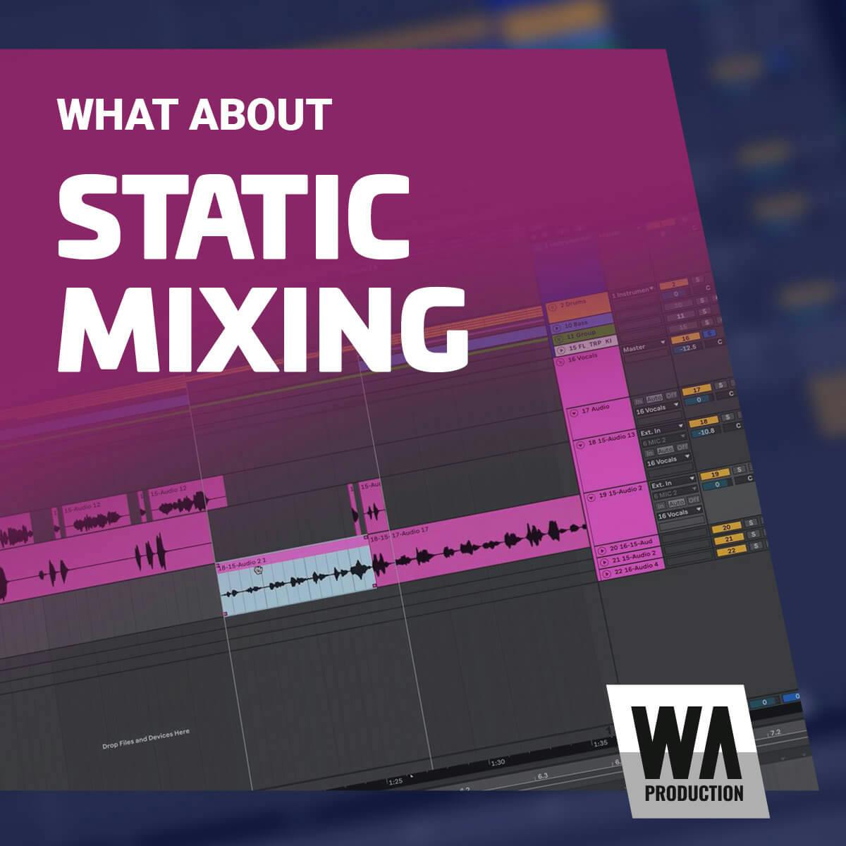Static Mixing W. A. Production